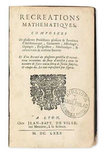 SCIENCE.  Leurechon, Jean; or Etten, Hendrik van.  Recréations Mathématiques.  1680